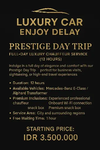 Prestige Day Trip Full Day Service – 12 Jam